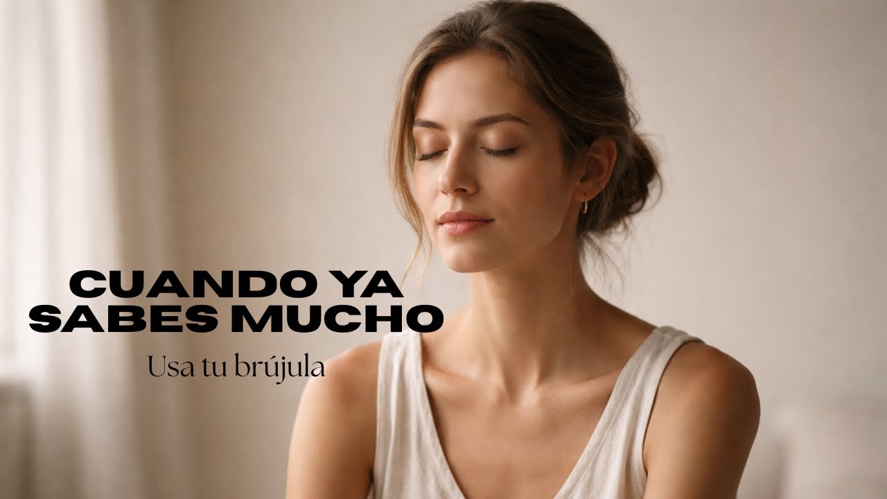 075 Cuando Ya Sabes Mucho