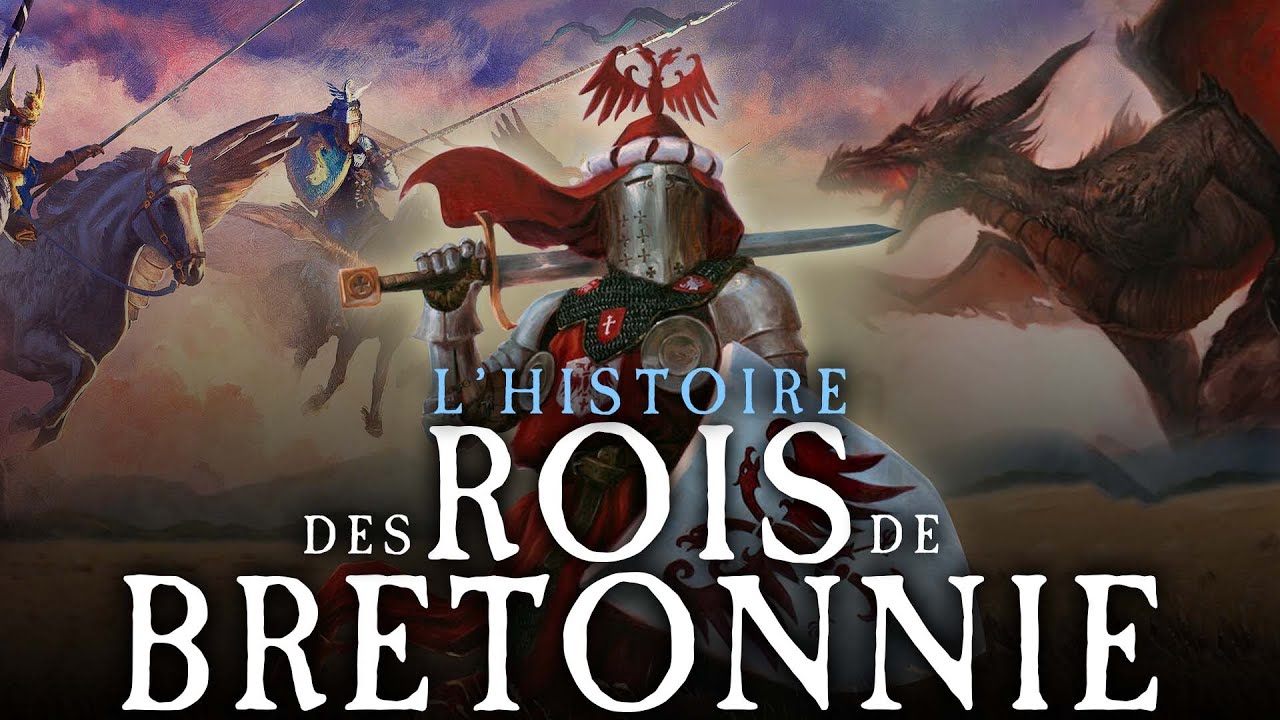L'Histoire des Rois de Bretonnie (1 à 1029 C.B) (Lore Warhammer FR)