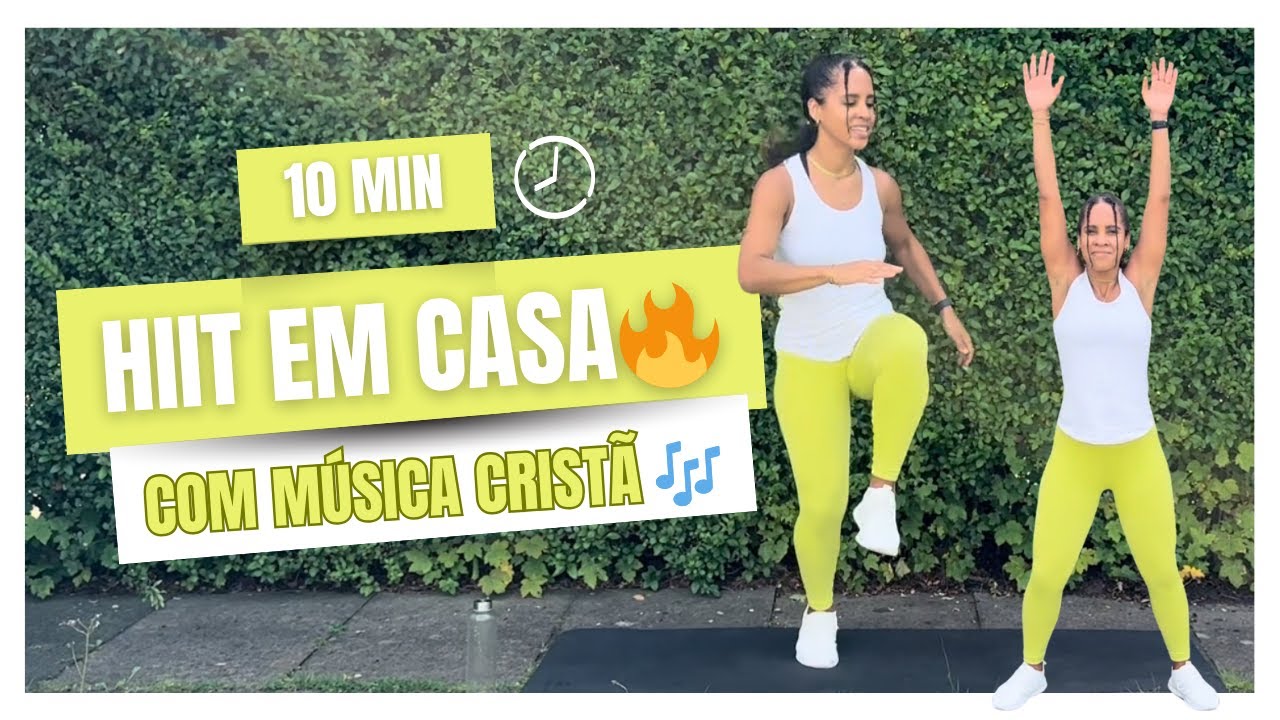 Treino HIIT 10 minutos em casa com música cristã | Para queimar gordura 🔥