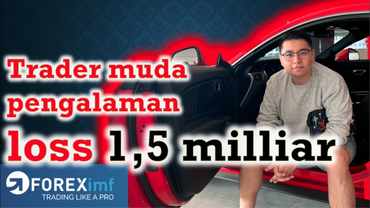 TRADING LOSS 1,5 MILLIAR UMUR 21- #NSFX PENGALAMAN TRADER MUDA SUROBOYO