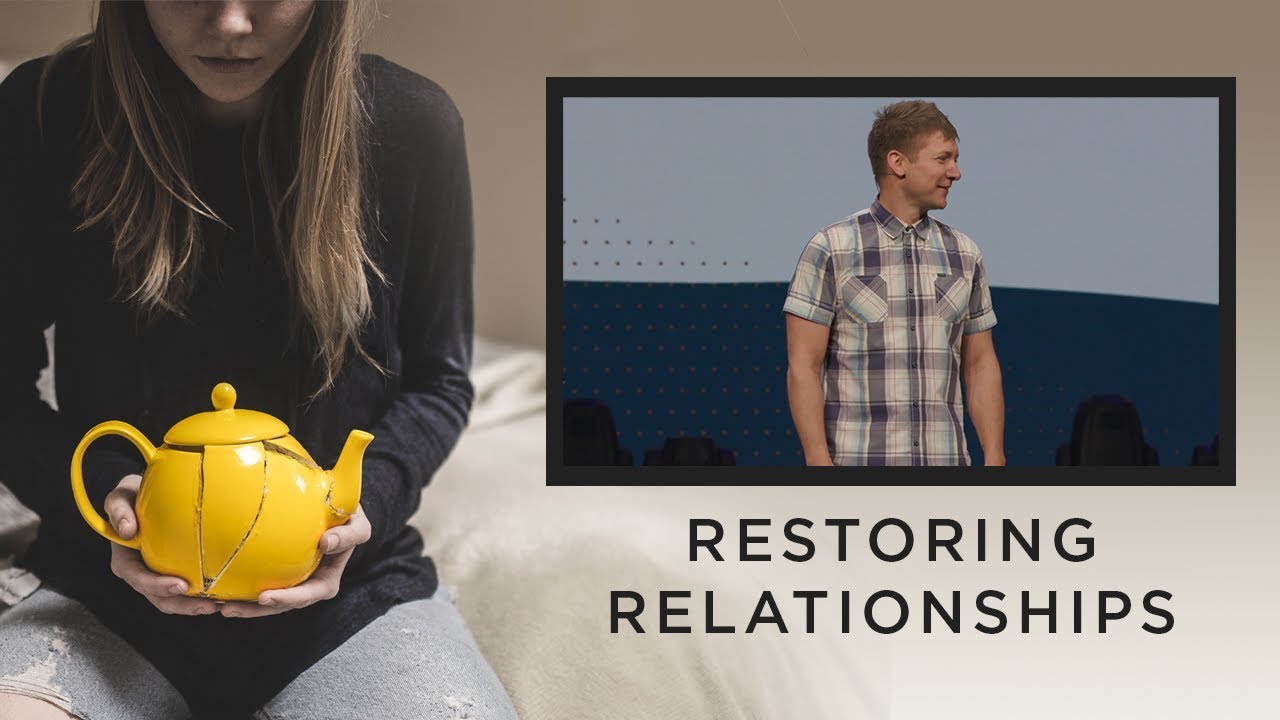 Restoring Relationships