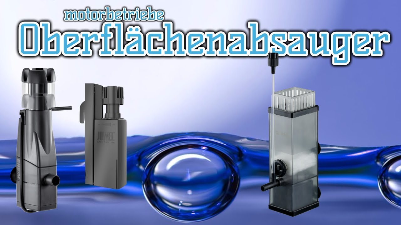 Skimmer für dein Aquarium -Teil 1/2 | motorbetriebene Oberflächenabsauger  | Aquarientechnik