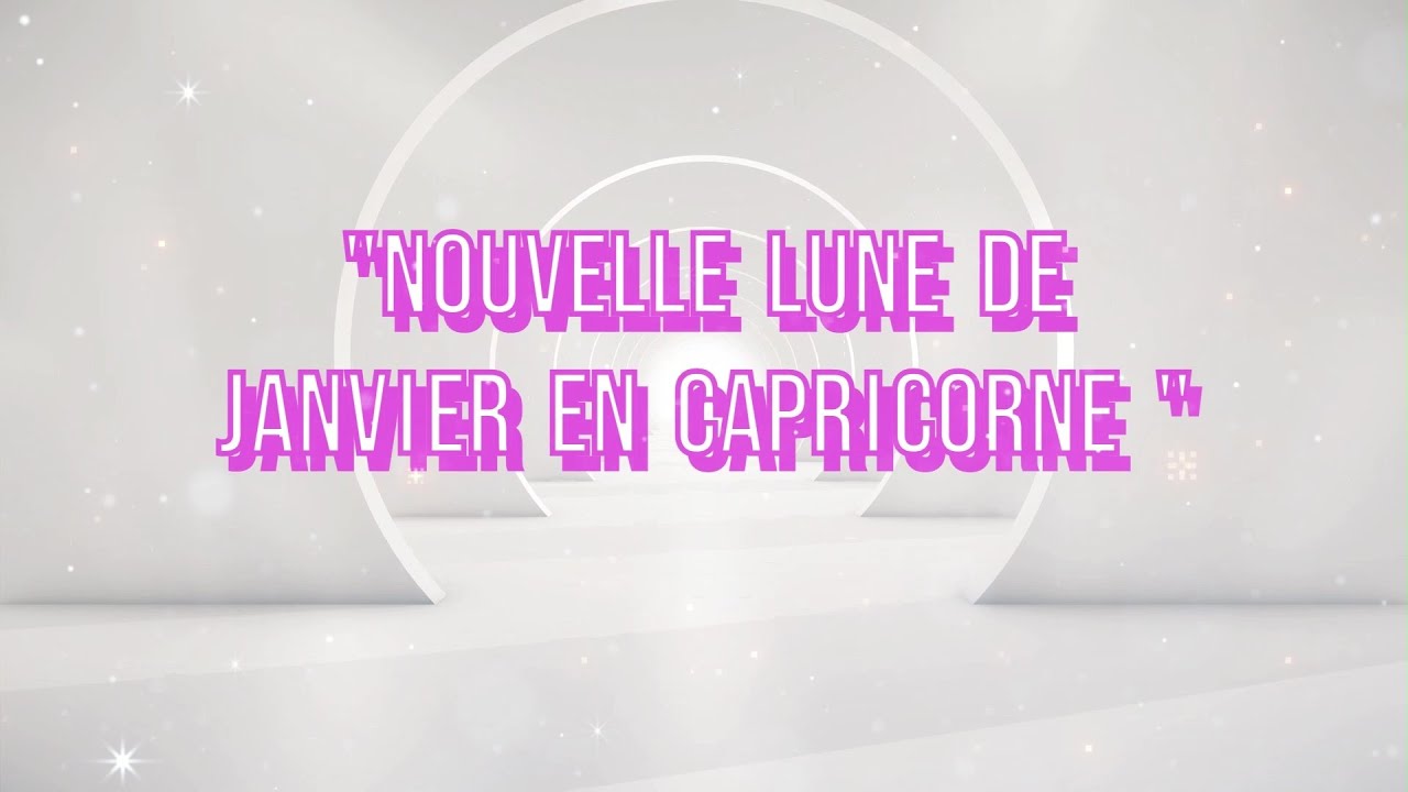 Nouvelle Lune de Janvier en Capricorne #nouvellelune #conseildujour#medium #developpementpersonnel