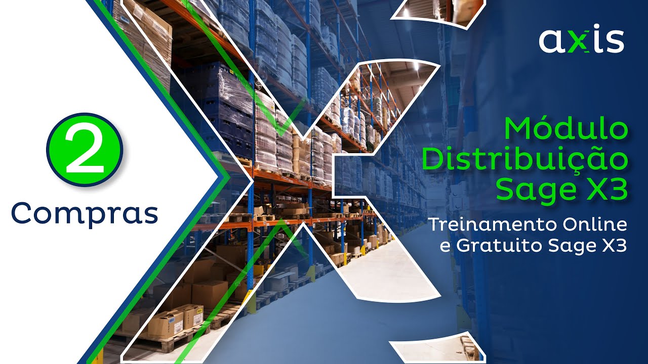 Treinamento Módulo de Distribuição Sage X3 | Aula 2 | Compas