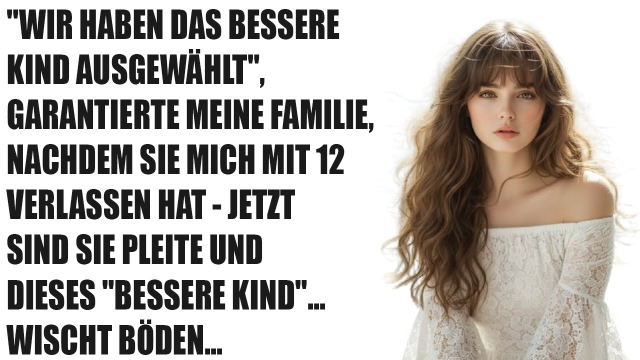„Sie wählten das bessere Kind“ – Verlassen mit 12, jetzt sind sie pleite