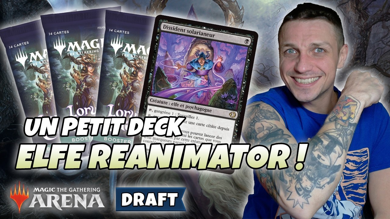 Deck Elfe Reanimator… personne ne s’y attendait | Lorwyn Eclipsed | MTG Arena