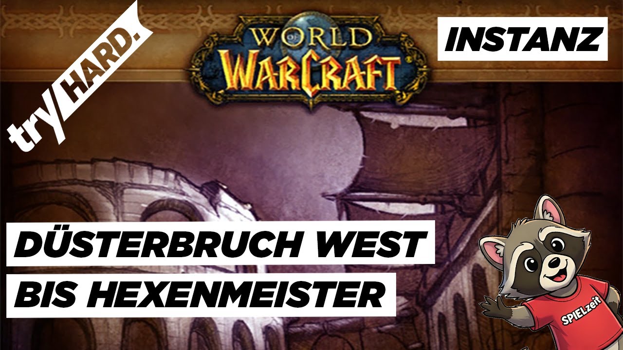 WoW Classic Jubiläumsserver: Düsterbruch West – Bis zum Hexenmeisterevent