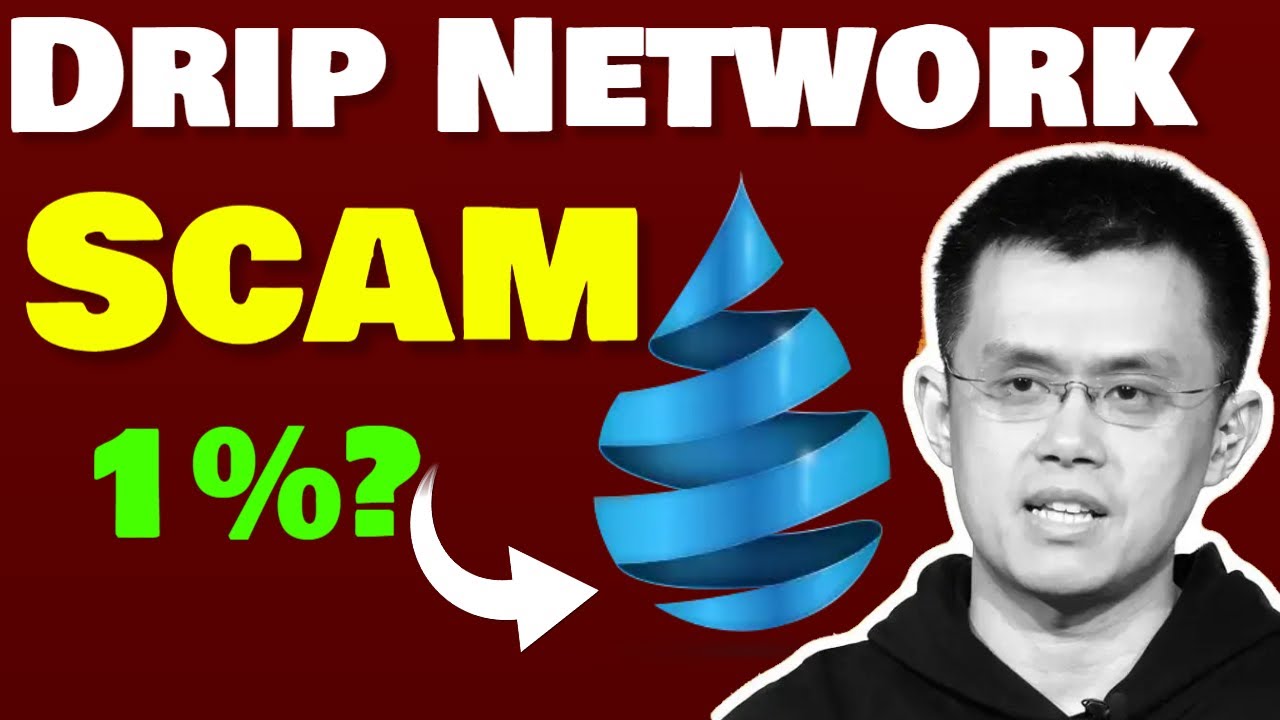 IS THE DRIP NETWORK A SCAM? WATCH THIS BEFORE YOU INVEST