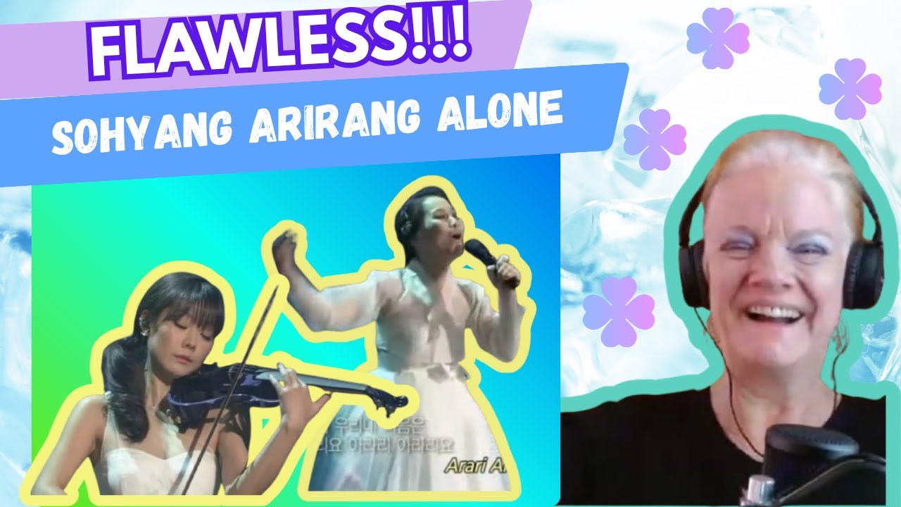 SINGER REACTS | SOHYANG 소향 Arirang Alone 홀로 아리랑… An Earthly Angel?