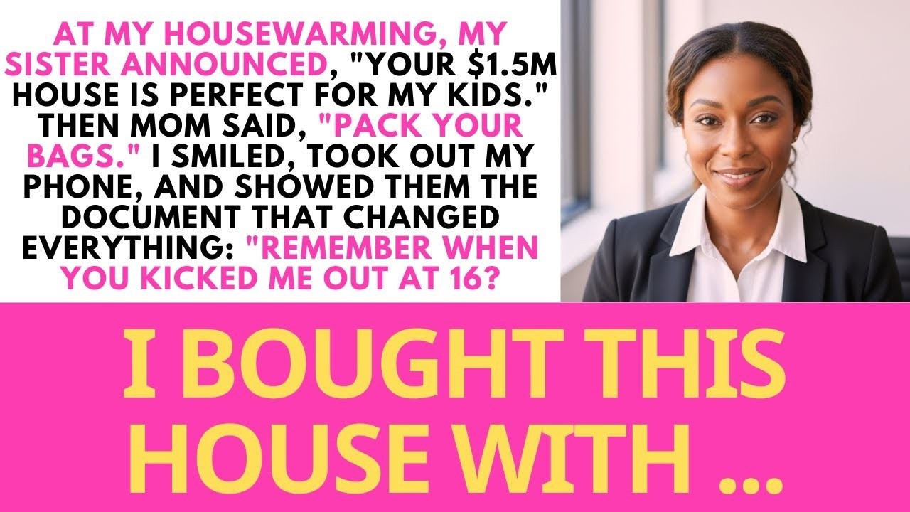 At My Housewarming, My Sister Announced, Your $1.5m House Is Perfect For My Kids. Then Mom Said...