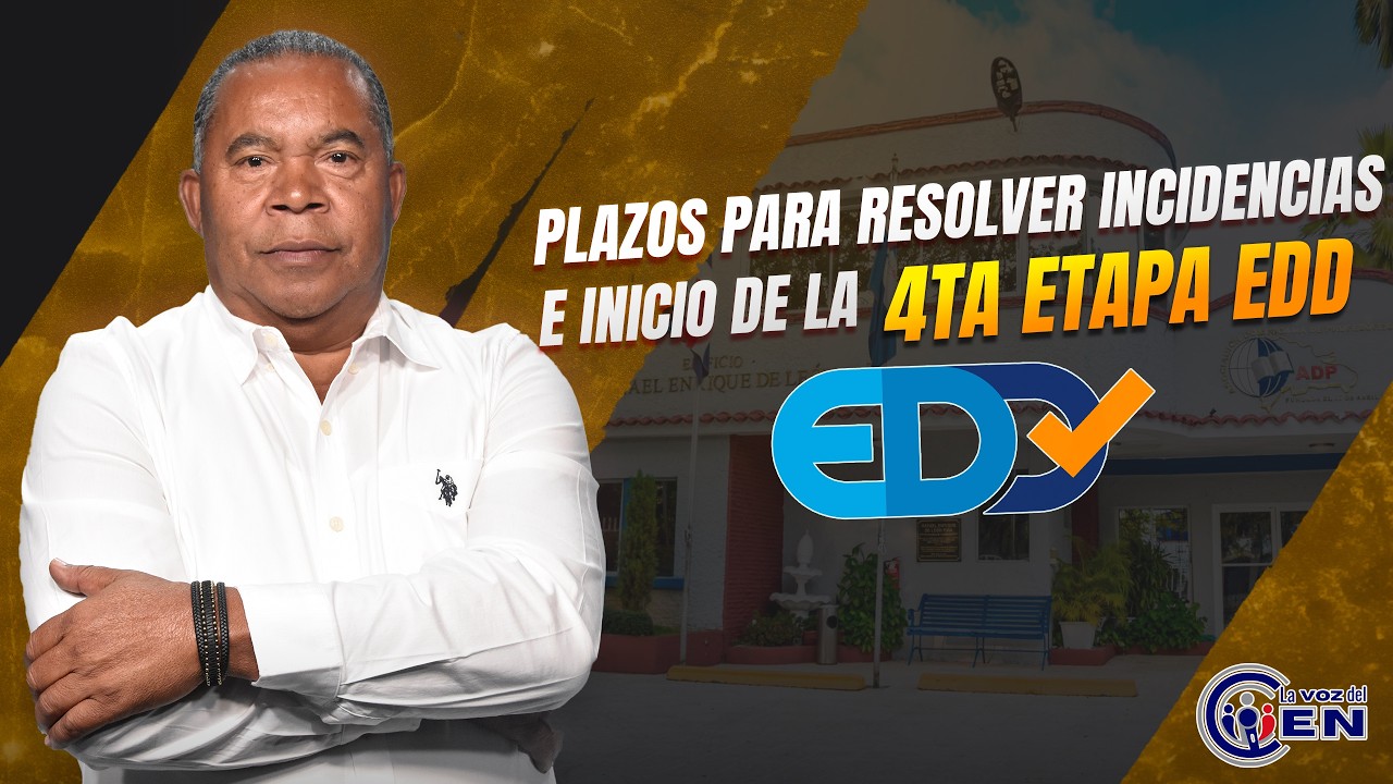 PLAZOS PARA RESOLVER INCIDENCIAS E INICIO DE LA 4TA ETAPA EDD