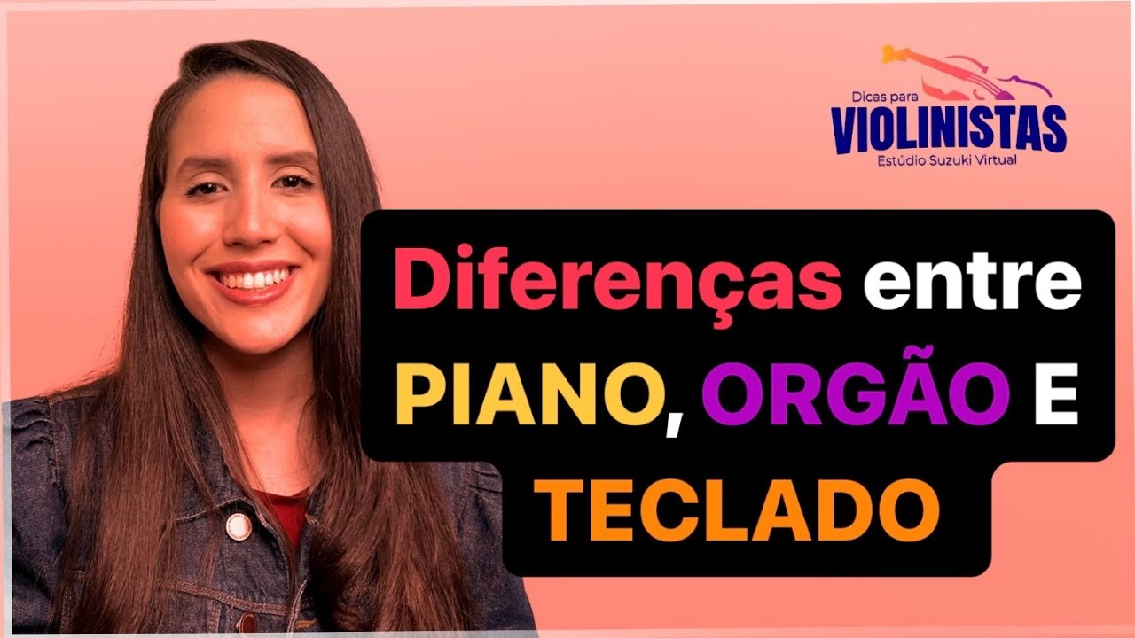 Diferenças entre Piano Orgão e Teclado