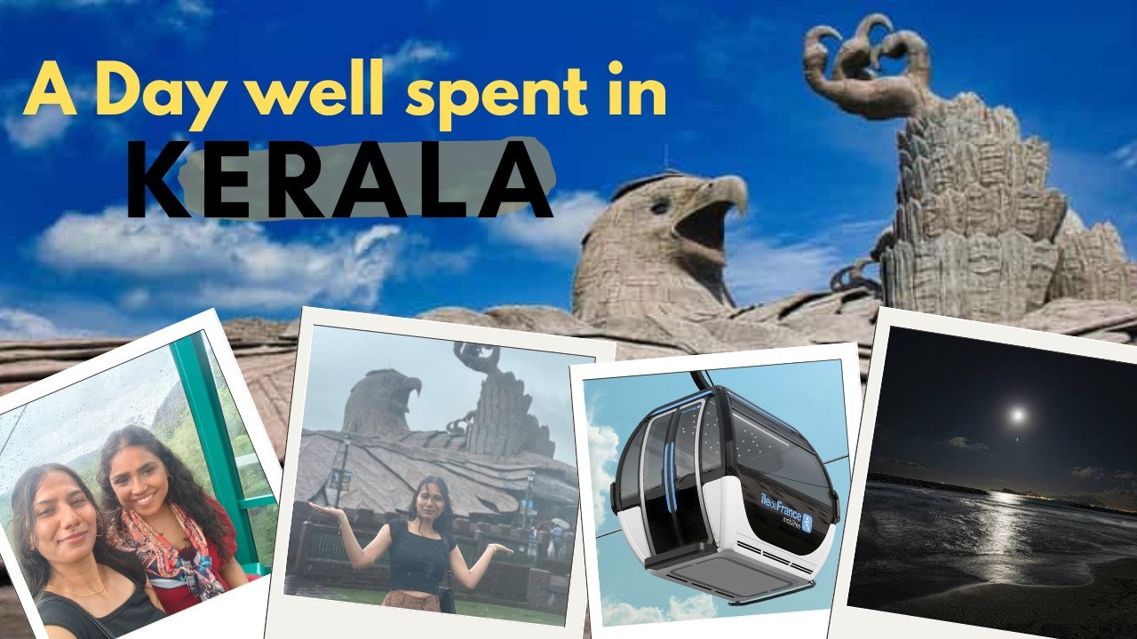 Kerala Travel Vlog | Beach, Cable Car & Jatayu