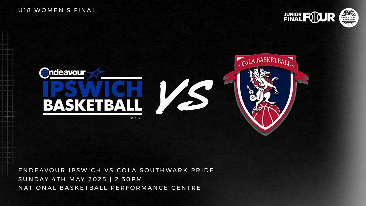 G19_U18 Women's Playoff Final: Endeavour Ipswich Basketball v CoLA Southwark Pride(Court 1)