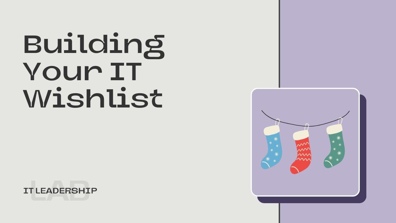 The Sysadmin's Stocking: Building Your IT Wishlist