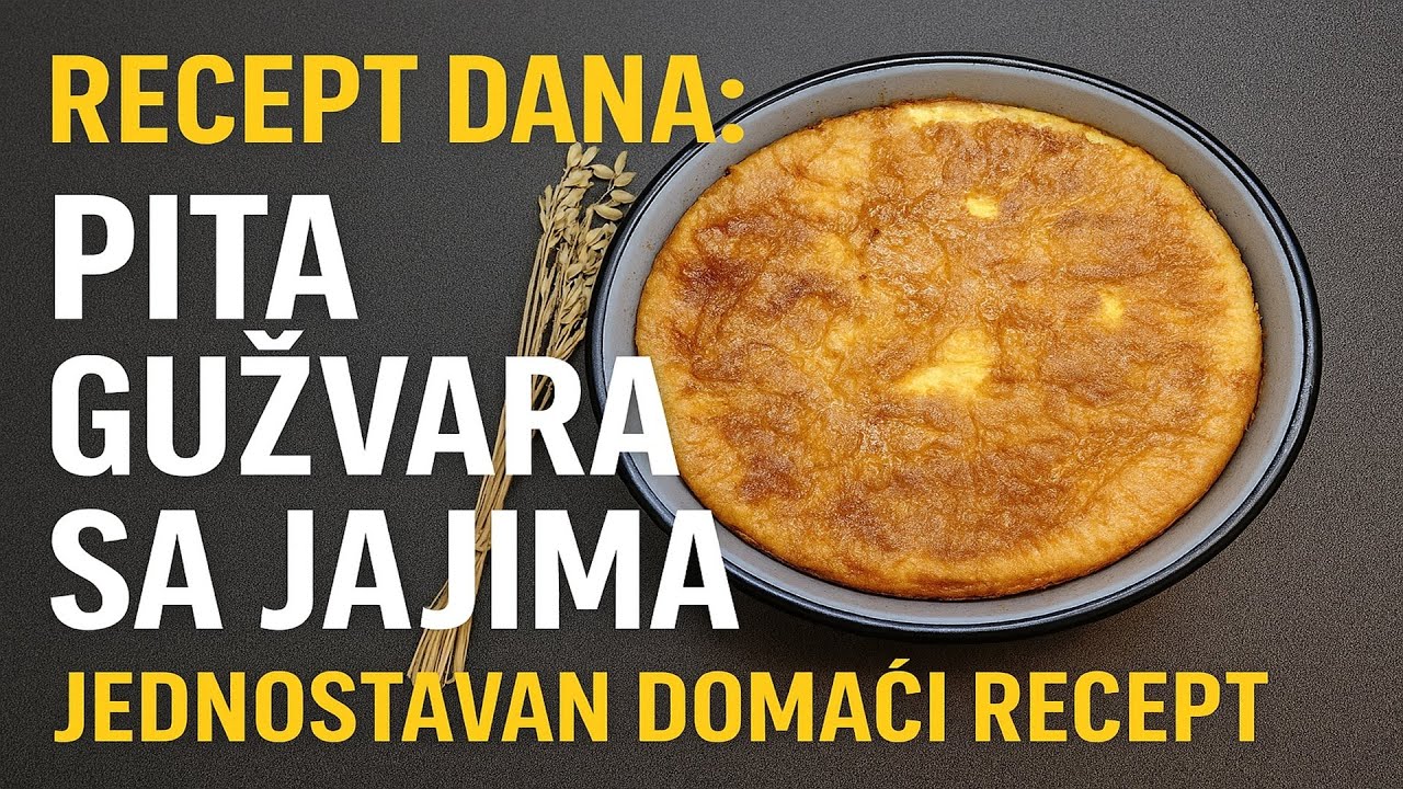 Recept dana: Pita gužvara sa jajima / jednostavan domaći recept✅