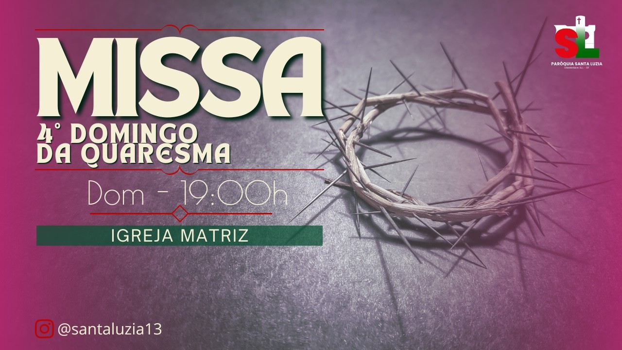 Santa Missa | 4º Domingo da Quaresma | 19:00 - 15/03/2026