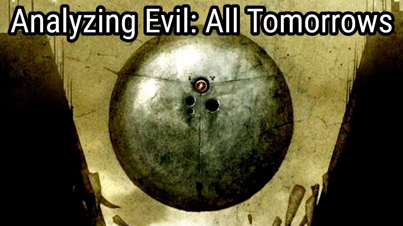 Analyzing Evil: All Tomorrows