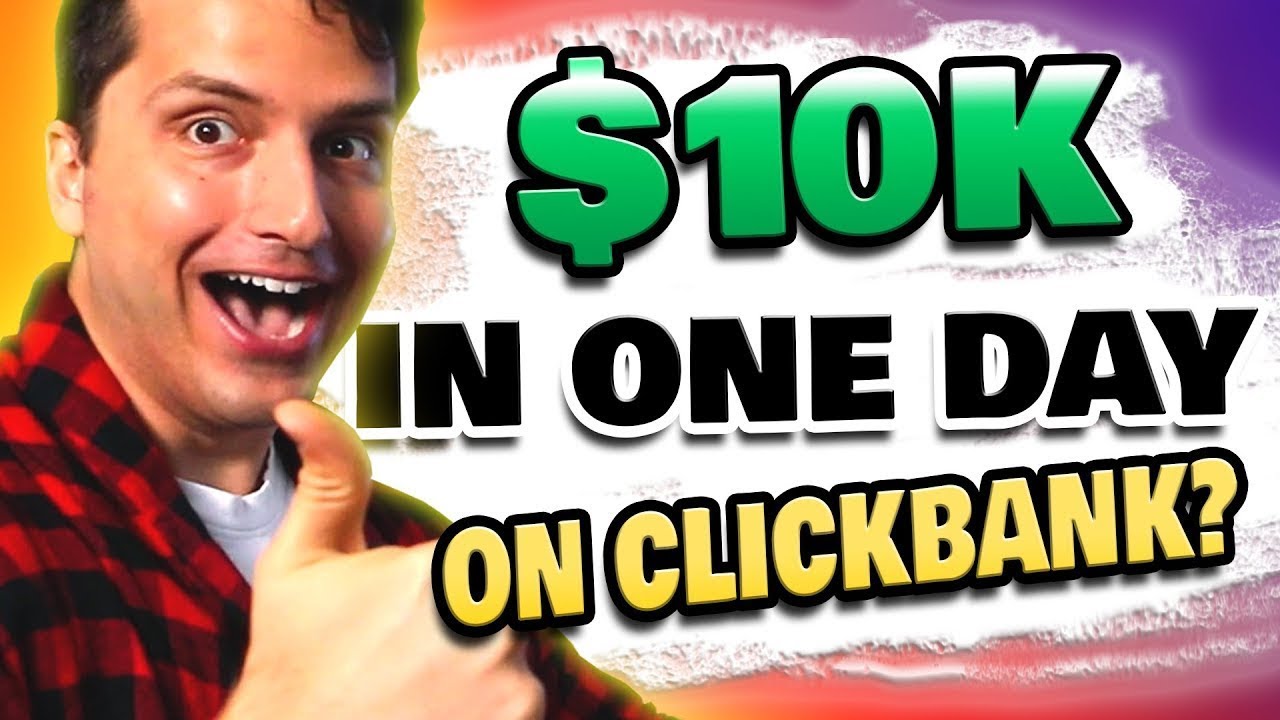 Make $10K Online in ONE DAY? Clickbank Product Launches Explained...
