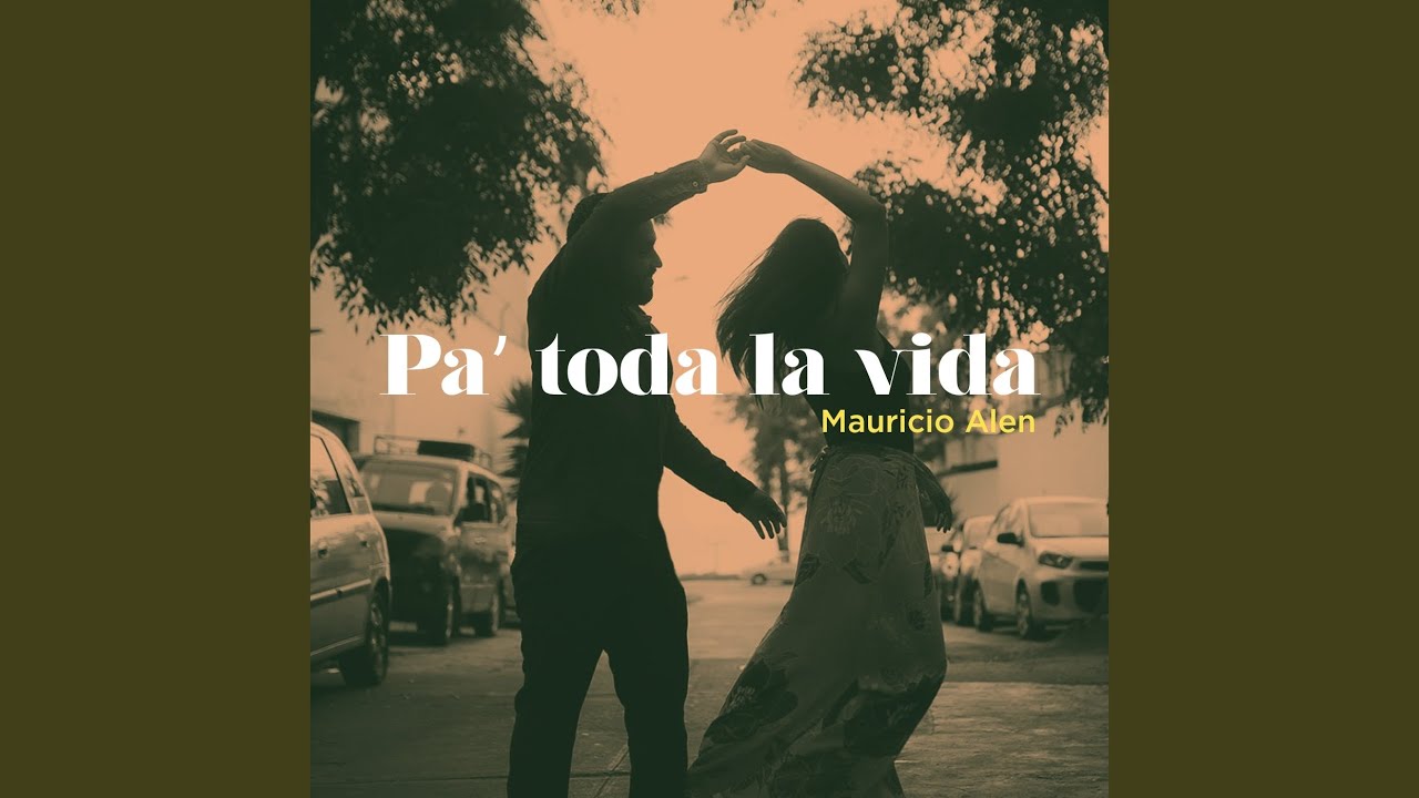 Pa' Toda la Vida