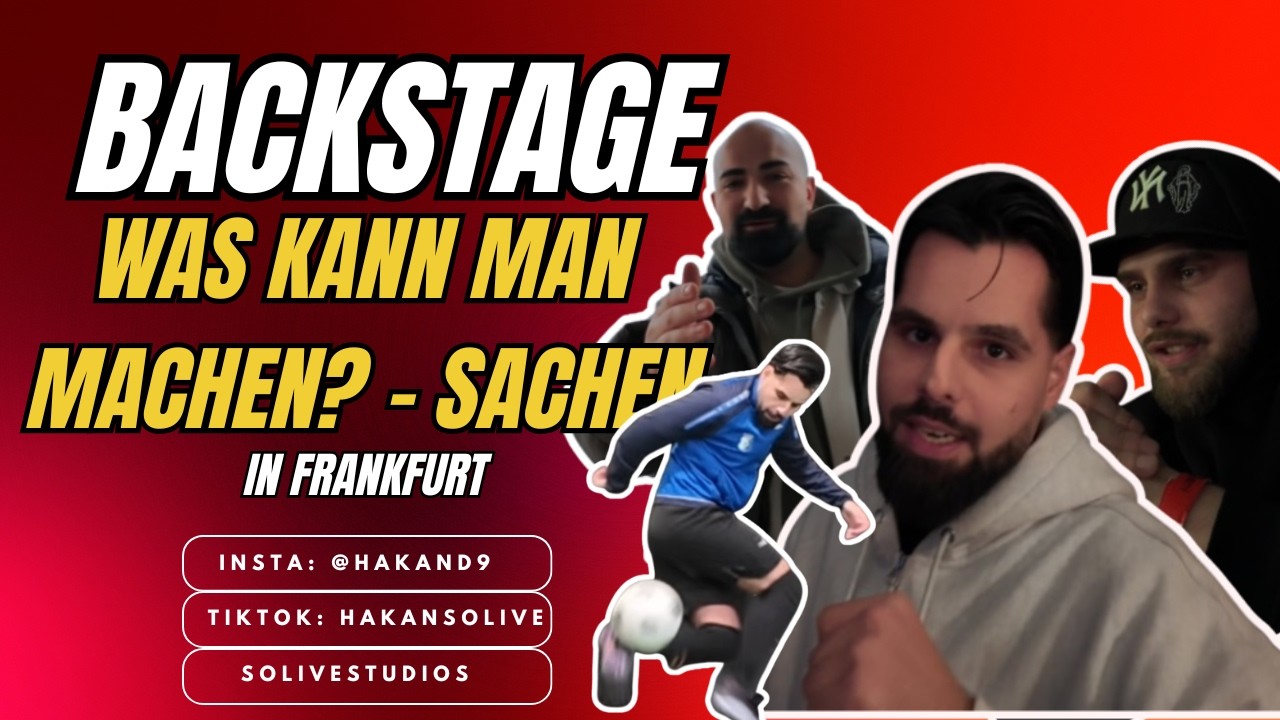 Backstage! Comedyshow (HabenPrince, ABQ & Alex) mit Trim UND was kann man in frankfurt unternehmen?