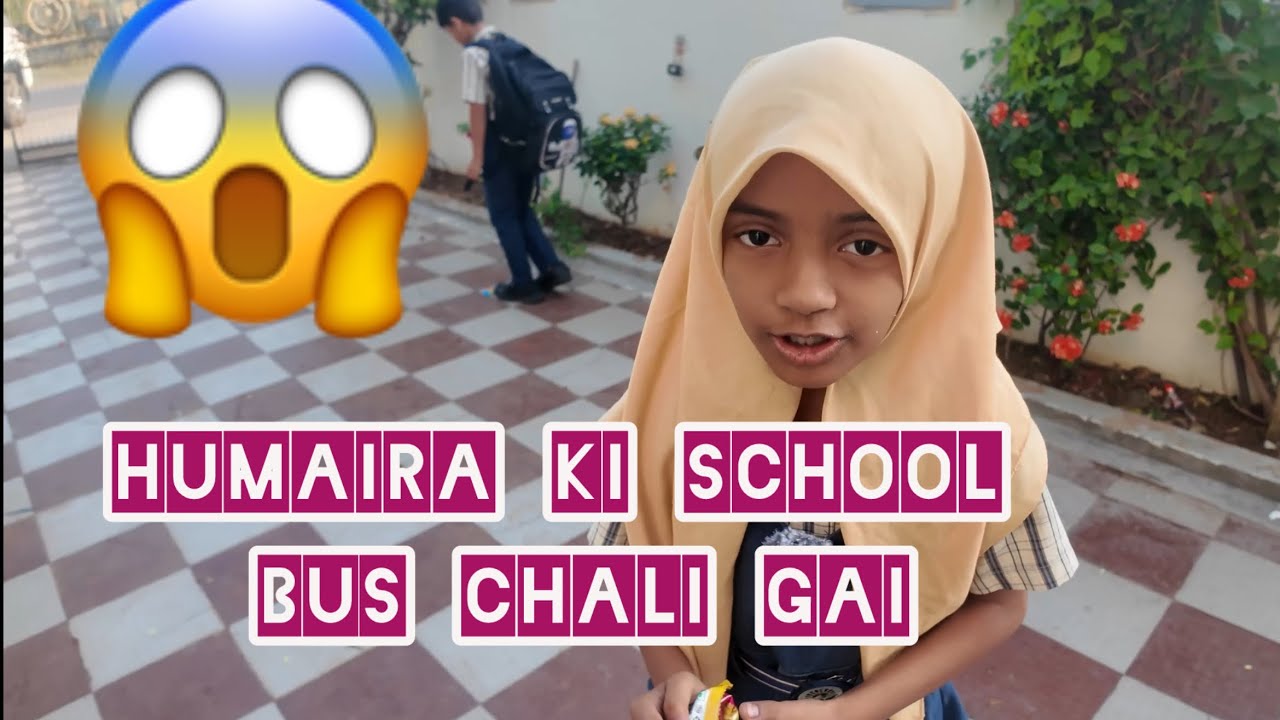 Humaira ki school van chhoot gai😱 Kya karege ab Hamza Humaira🤔