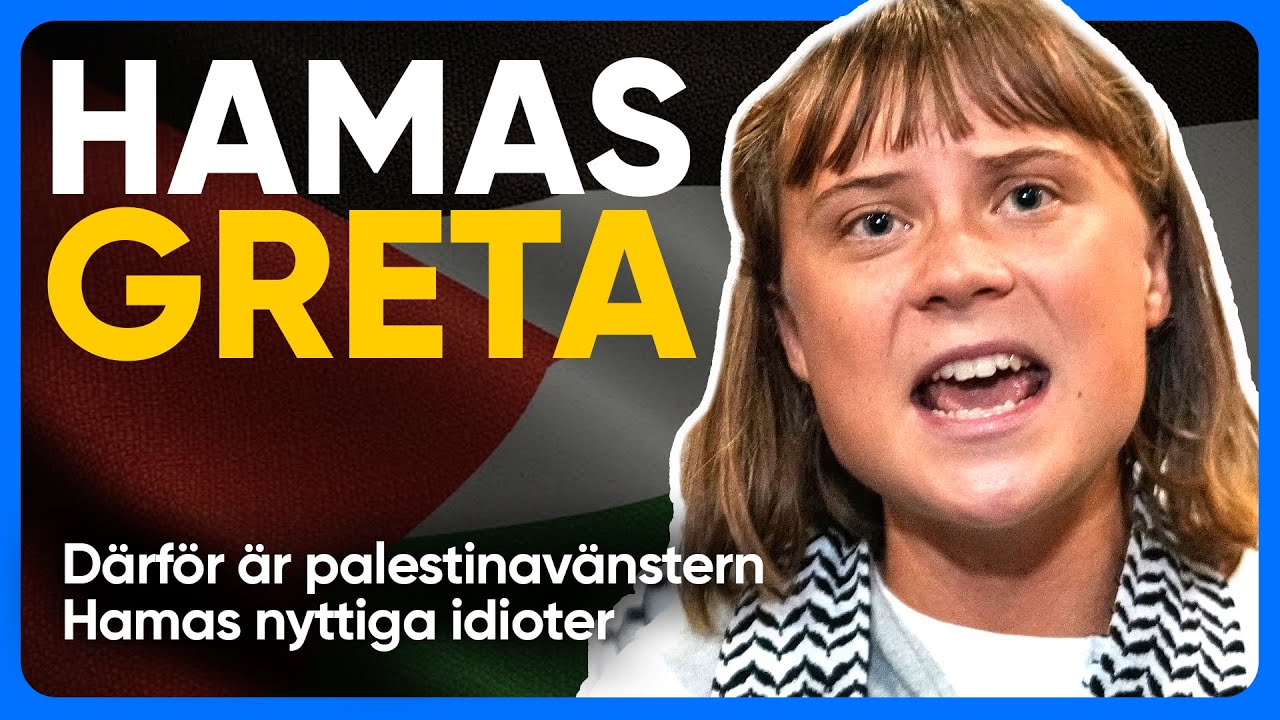 HAMAS-GRETA - palestinavänstern är terroristernas nyttiga idioter