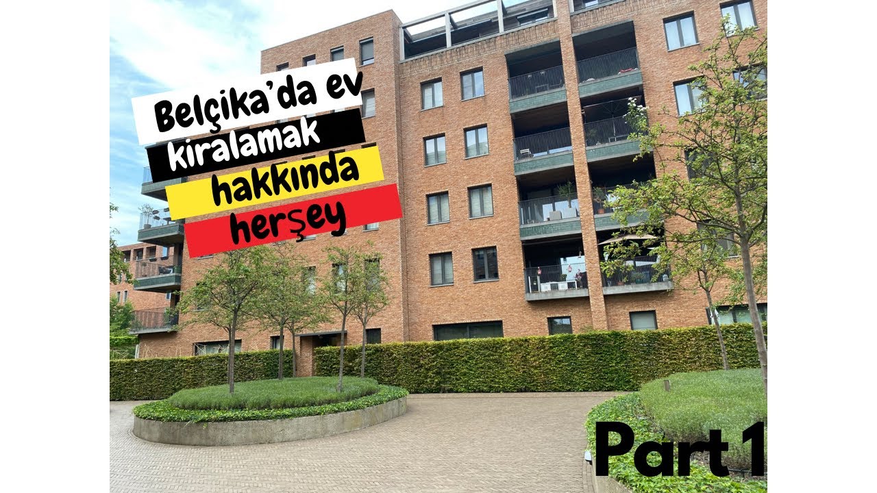 BELÇİKA’DA EV KİRALAMADAN ÖNCE BİLMEN GEREKEN HERŞEY
