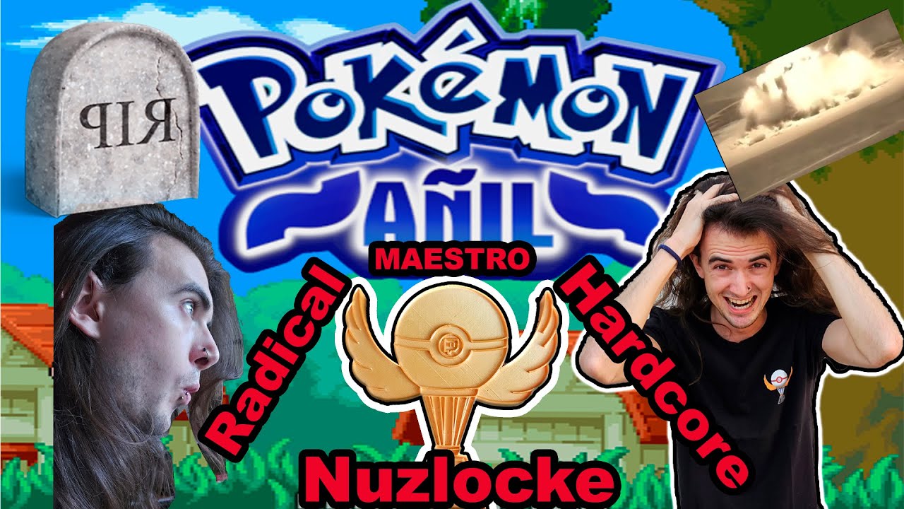 ¿El reto mas duro? Pokémon Añil Radical Hardcore Nuzlocke Maestro