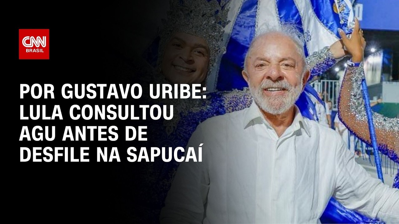 Lula consultou equipe jurídica antes de desfile na Sapucaí | BASTIDORES CNN