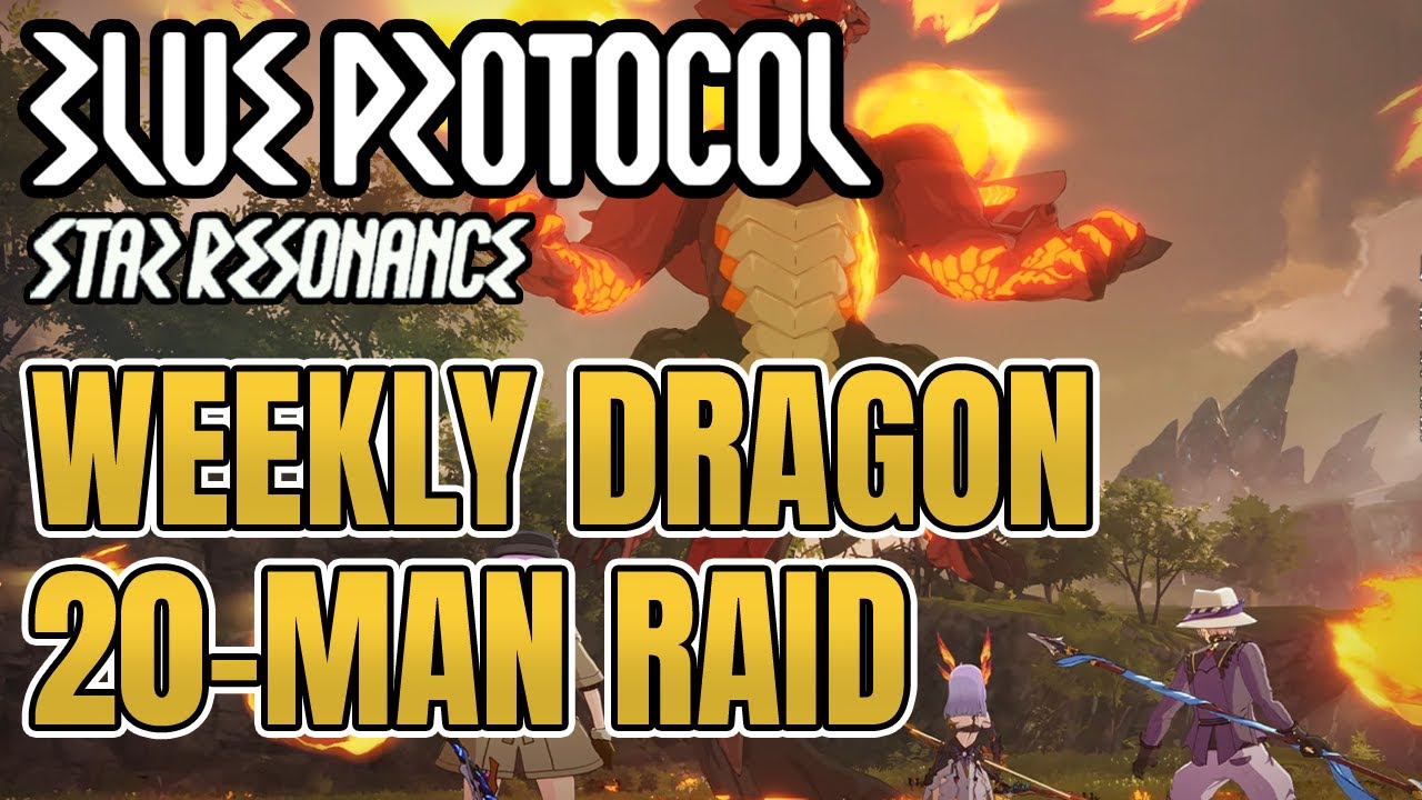 [Blue Protocol Star Resonance] Weekly Dragon 20-Man Raid