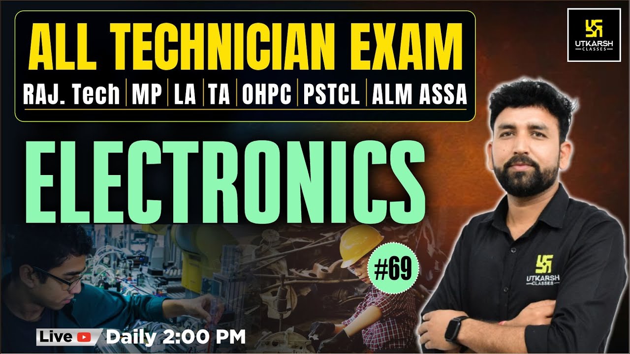 All Technical Exam| RAJ. Tech | MP | LA | TA | OHPC | PSTCL | ALM ASSA | SUB ELECTRONICS | Ram sir