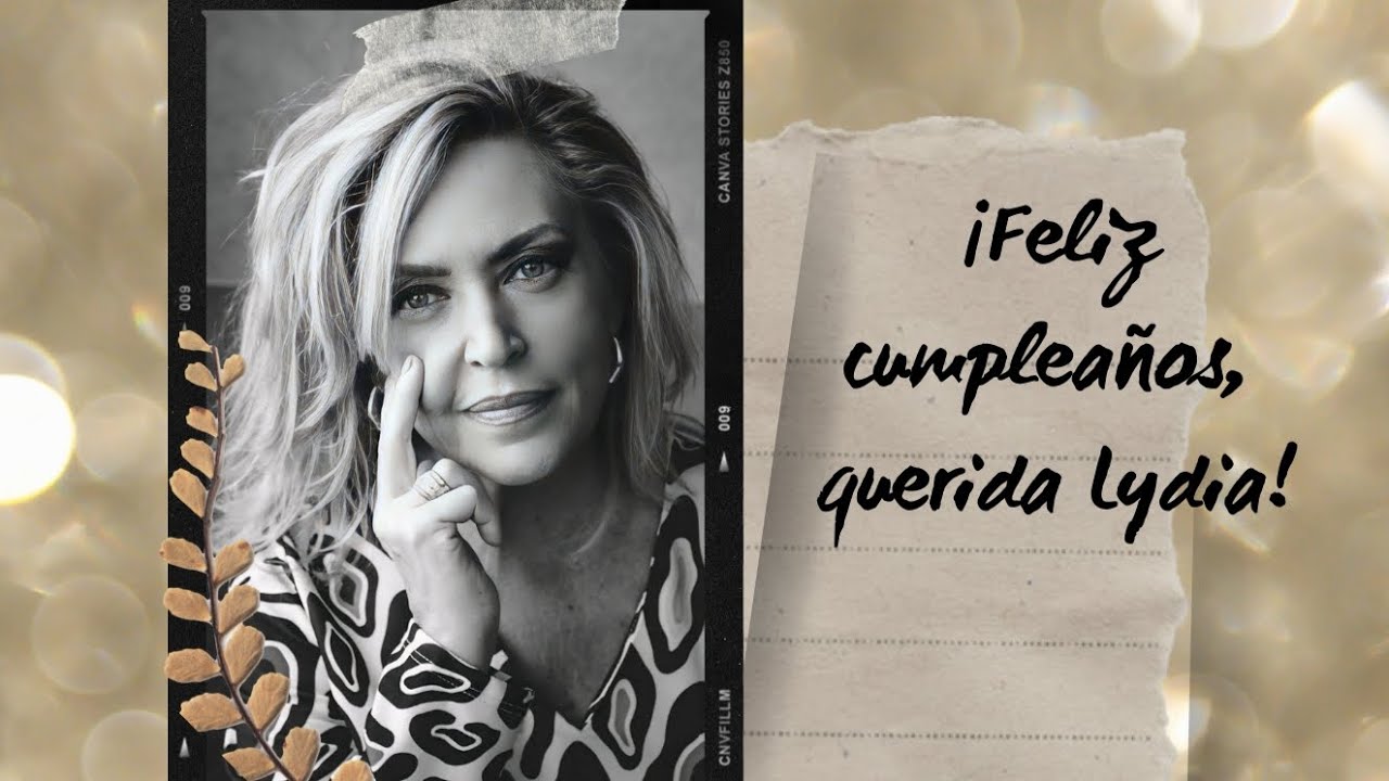 ¡Feliz 64 cumpleaños, querida Lydia! 🧡