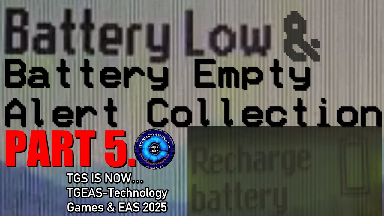 2025 Special! (: Battery Low & Battery Empty Alert Collection (PART 5.0)