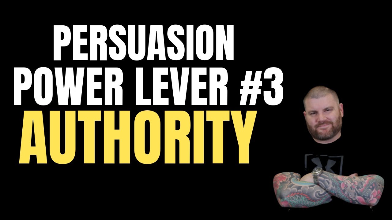 Persuasion Power Lever #3: Authority