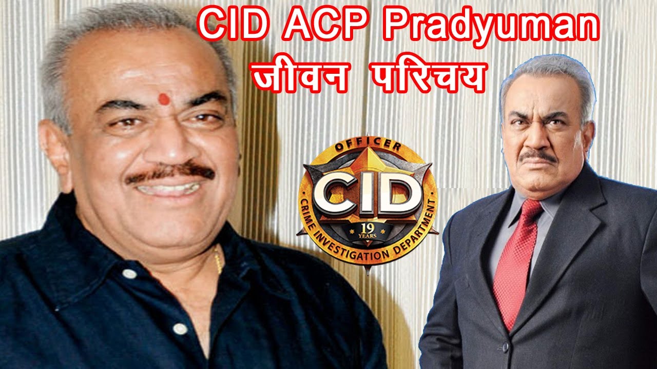CID ACP Pradyuman | Shivaji Satam - Wikipedia | Biography | Real Life | CIF