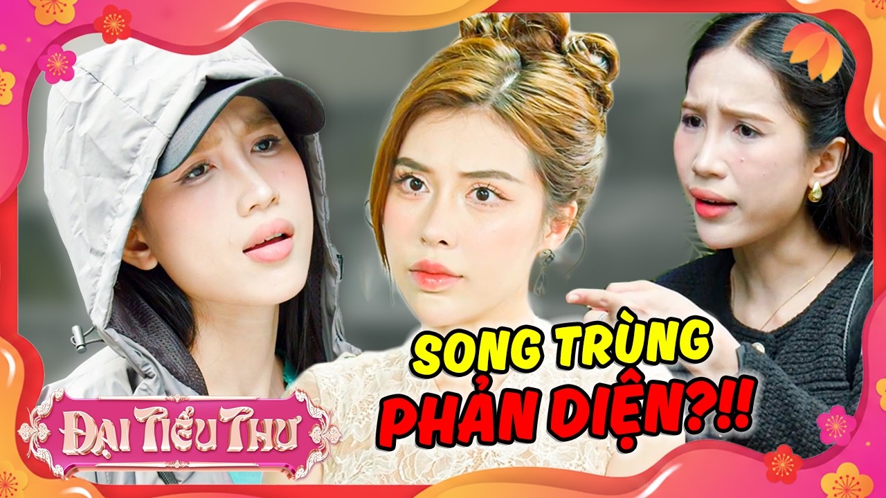 Nữ Chủ Tịch ĐỐI ĐẦU Song Tr&ugrave;ng Phản Diện??? | Đại Tiểu Thư | YeaH1 Sister