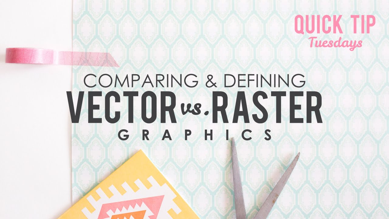 Comparing and Defining Vector vs Raster in Graphic Design