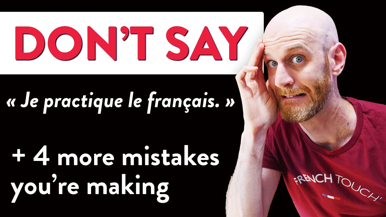 Impress your French teacher by NOT making these mistakes in French