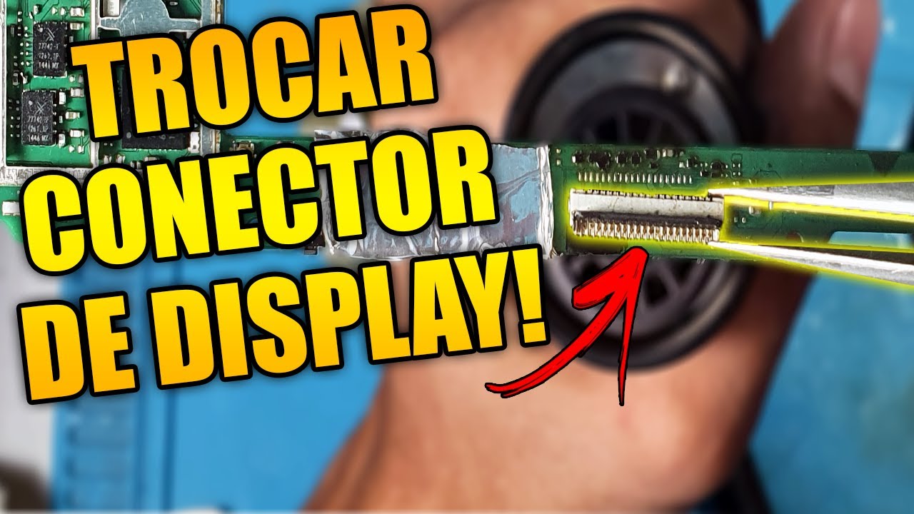 Como Trocar Conector de Display de Celular Soldado na Placa (Passo a Passo)