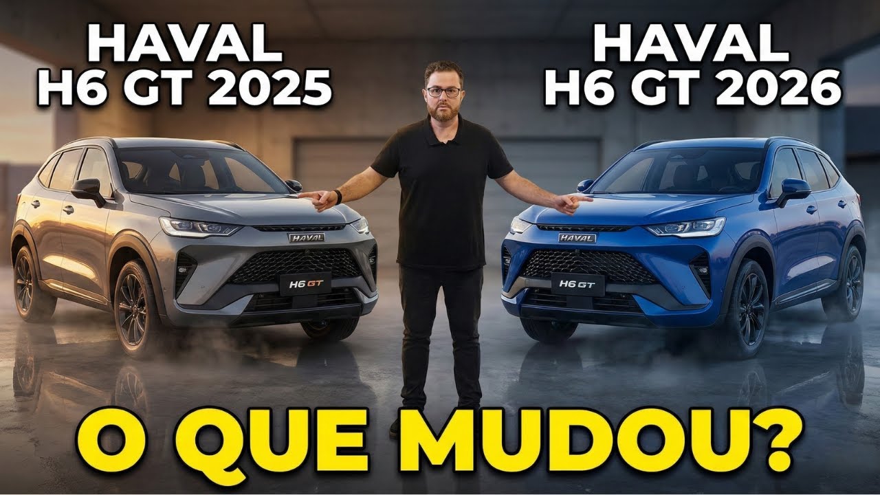 Haval H6 GT 2025 vs 2026: o que realmente mudou?