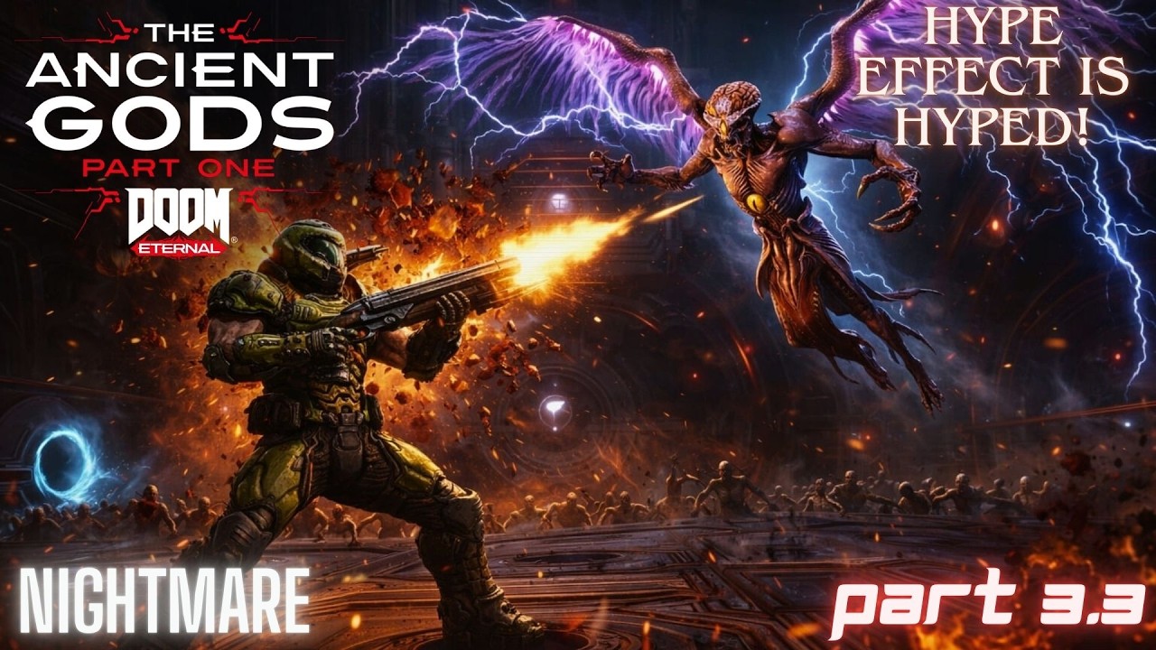 DOOM Eternal DLC ! The Ancient GODS : Part I! Сложность - КОШМАР! Часть 3.3!