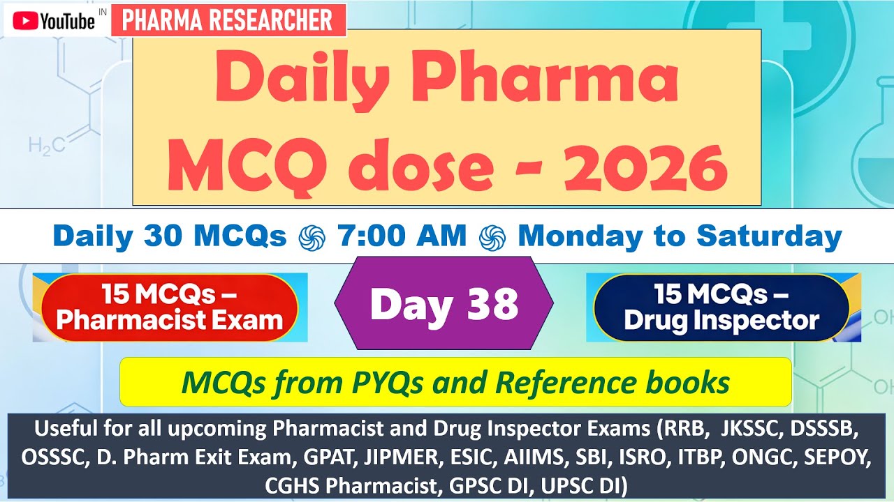 Day 38 Daily Pharma MCQ Dose Series 2026 II 30 MCQs II #pharmacist #druginspector #gpatexam #niper