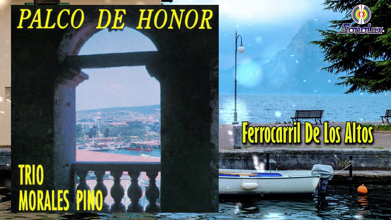 Ferrocarril De Los Altos – Trio Morales Pino | Tradicional Colombiana
