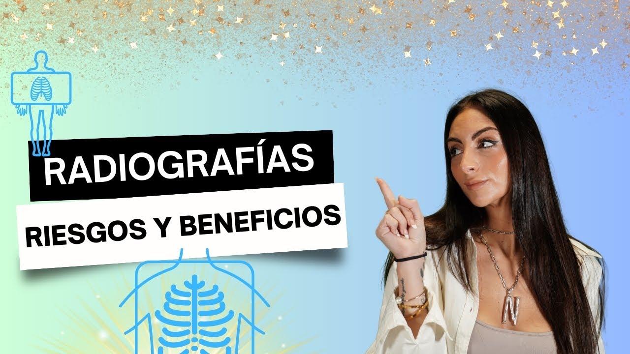 🩻RADIOGRAFIAS: RIESGOS Y BENEFICIOS 🩻