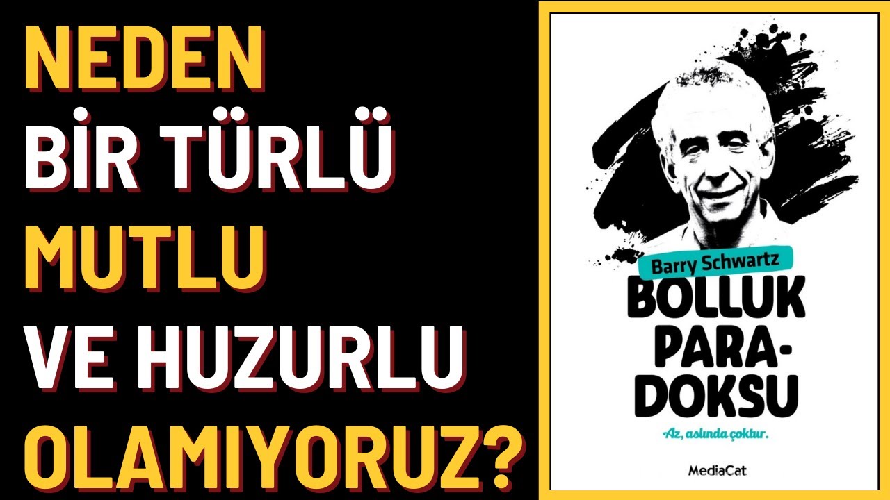 Kitap Özeti: Bolluk Paradoksu (Çünkü Az Çoktur!)