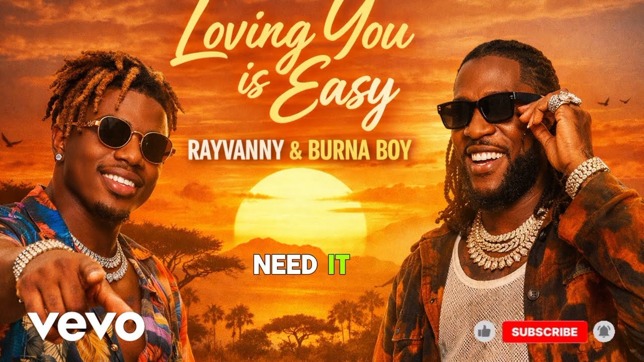 Rayvanny & Burna Boy - Loving You is Easy - Lyrics Video 