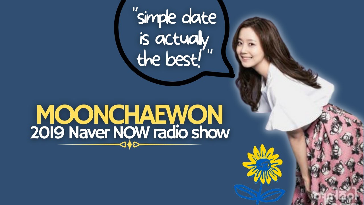 Moon ChaeWon Naver NOW Radio Show | Dec 20, 2019