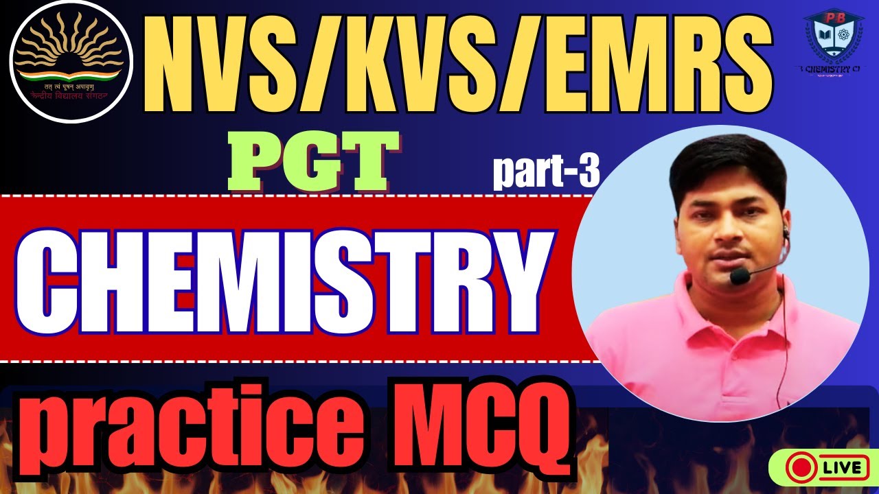NVS | KVS | EMRS PGT Chemistry | Important Questions & Answers Practice | Interview & Exam Focused
