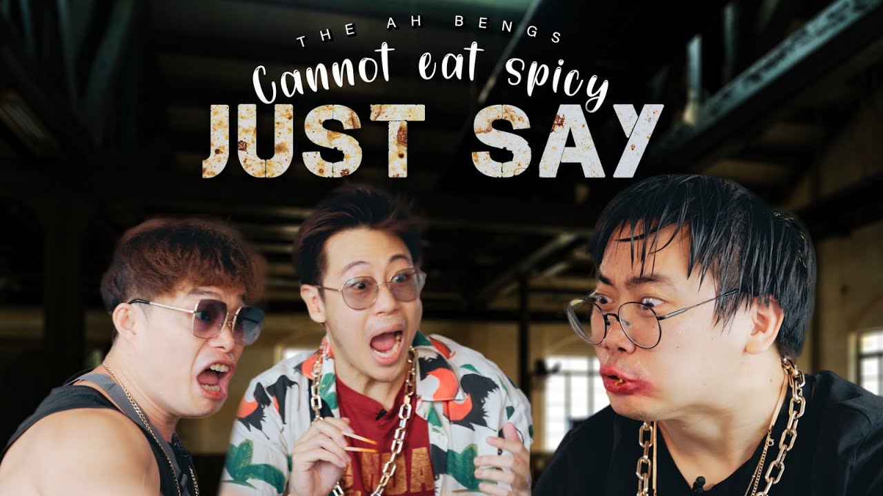 CANNOT EAT SPICY, JUST SAY | 'The Ah Bengs' Ep.3